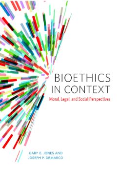 Bioethics in Context