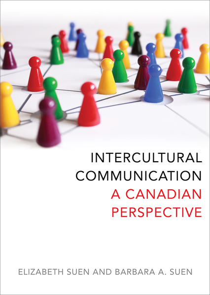 Intercultural Communication: A Canadian Perspective 