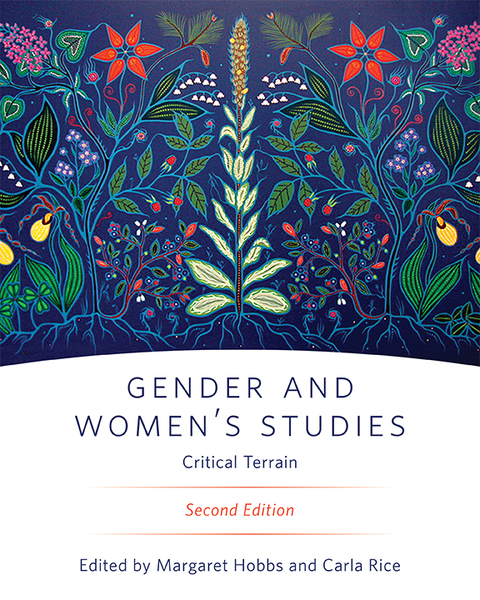 Gender and Women's Studies, Second Edition: Critical Terrain