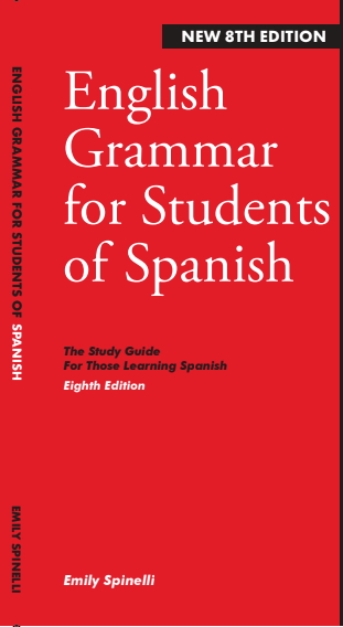 English Grammar for Students of Spanish 8th Edition