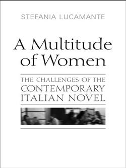 A Multitude of Women: The Challenges of the Contemporary Italian Novel