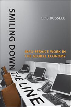 Smiling Down the Line: Info-Service Work in the Global Economy