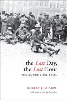 The Last Day, The Last Hour: The Currie Libel Trial