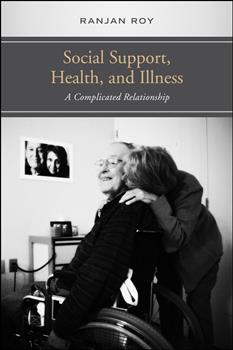 Social Support, Health, and Illness: A Complicated Relationship