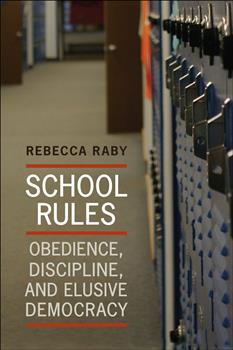 School Rules: Obedience, Discipline and Elusive Democracy