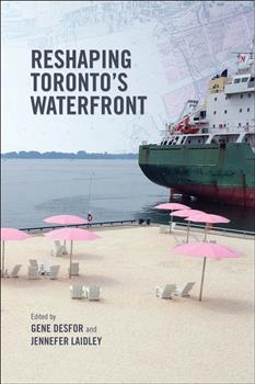 Reshaping  Toronto's Waterfront