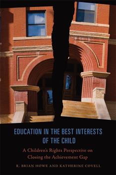 Education in the Best Interests of the Child: A Children's Rights Perspective on Closing the Achievement Gap