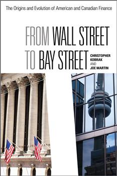 From Wall Street to Bay Street: The Origins and Evolution of American and Canadian Finance