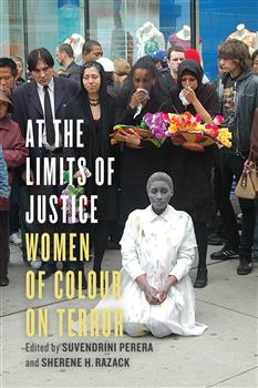 At the Limits of Justice: Women of Colour on Terror