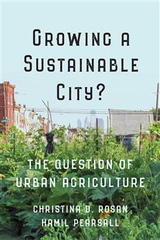 Growing a Sustainable City?: The Question of Urban Agriculture