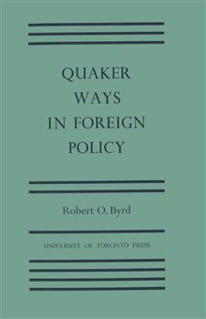 Quaker Ways in Foreign Policy