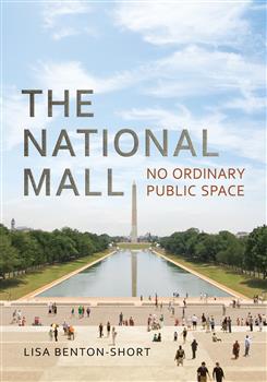 The National Mall: No Ordinary Public Space