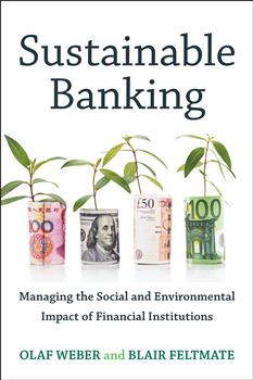 Sustainable Banking: Managing the Social and Environmental Impact of Financial Institutions