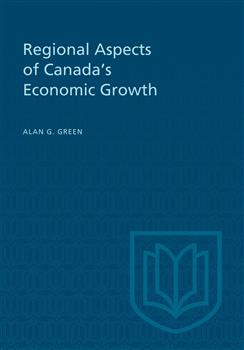 Regional Aspects of Canada's Economic Growth