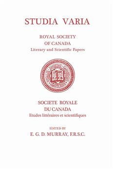 Studia Varia: (Royal Society of Canada, Literary and Scientific Papers)