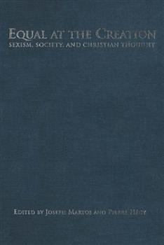 Equal at the Creation: Sexism, Society, and Christian Thought