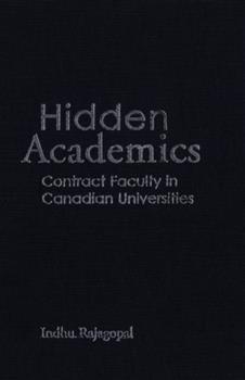 Hidden Academics: Contract Faculty in Canadian Universities