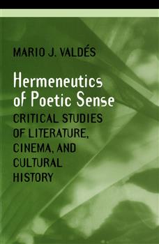 The Hermeneutics of Poetic Sense