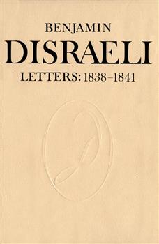 Benjamin Disraeli Letters: 1838-1841, Volume 3