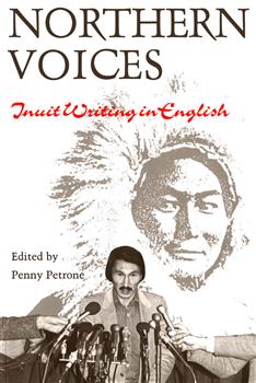 Northern Voices: Inuit Writings in English