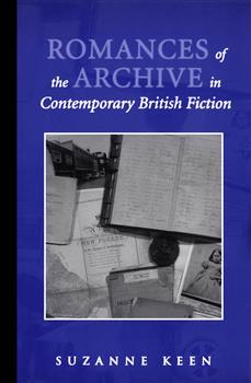 Romances of the Archive in Contemporary British Fiction