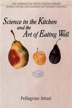 Science in the Kitchen and the Art of Eating Well