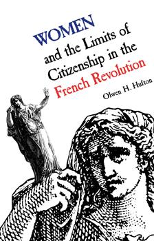 Women and the Limits of Citizenship in the French Revolution