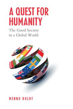 A Quest for Humanity: The Good Society in a Global World