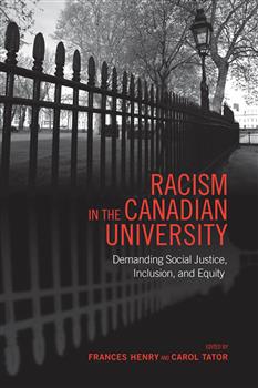 Racism in the Canadian University: Demanding Social Justice, Inclusion, and Equity