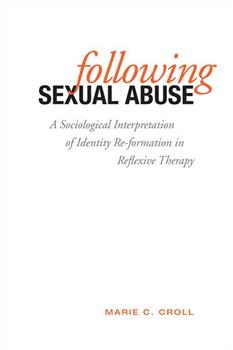 Following Sexual Abuse: A Sociological Interpretation of Identify Reformation in Reflexive Therapy