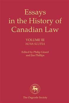 Essays in the History of Canadian Law: Nova Scotia