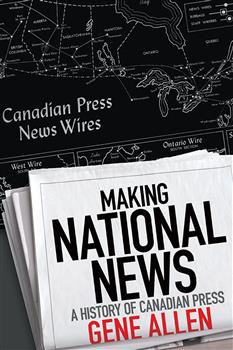 Making National News: A History of Canadian Press