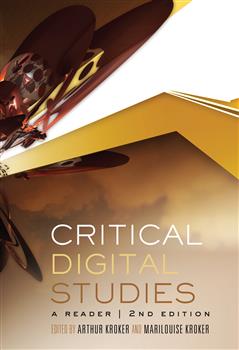 Critical Digital Studies: A Reader, Second Edition