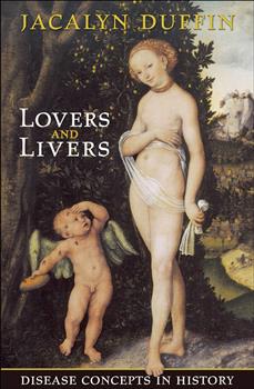 Lovers and Livers: Disease Concepts in History