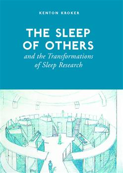 The Sleep of Others and the Transformation of Sleep Research