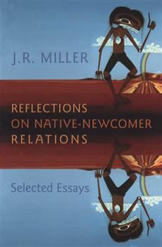 Reflections on Native-Newcomer Relations: Selected Essays