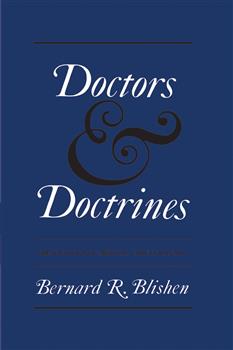 Doctors and Doctrines: The Ideology of Medical Care in Canada