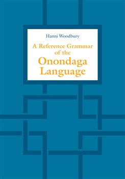 A Reference Grammar of the Onondaga Language