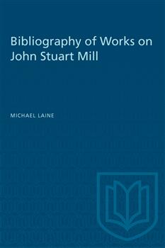 Bibliography of Works on John Stuart Mill