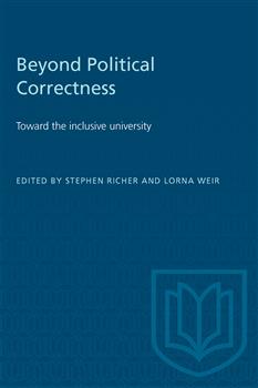 Beyond Political Correctness: Toward the inclusive university