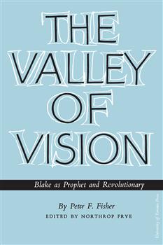 The Valley of Vision: Blake as Prophet and Revolutionary