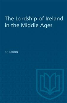 The Lordship of Ireland in the Middle Ages