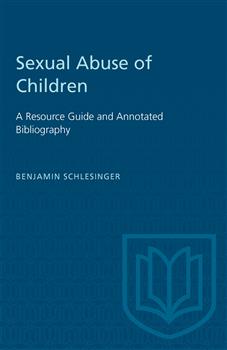 Sexual Abuse of Children: A Resource Guide and Annotated Bibliography