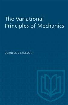 The Variational Principles of Mechanics