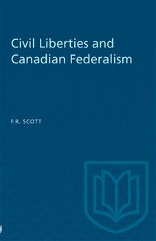 Civil Liberties and Canadian Federalism