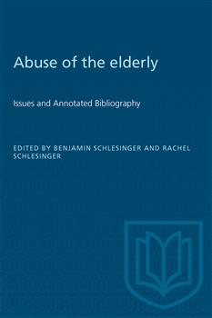 Abuse of the Elderly: Issues and Annotated Bibliography