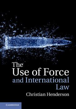 The Use of Force and International Law