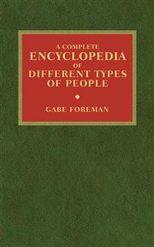 A Complete Encyclopedia of Different Types of People