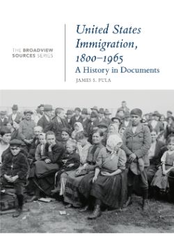 United States Immigration, 1800-1965: A History in Documents