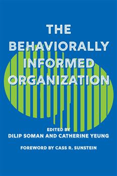 The Behaviorally Informed Organization